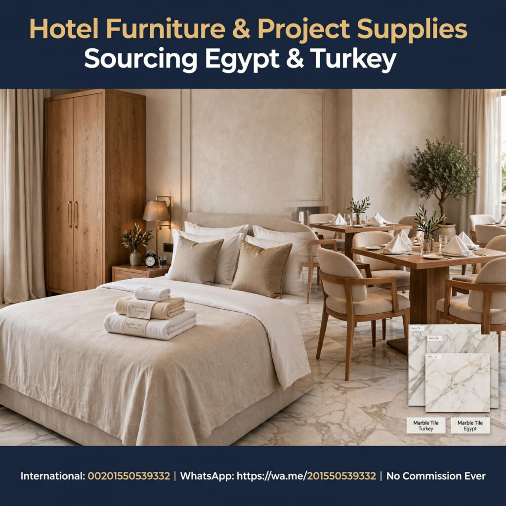 Hotel Furniture & Project Supplies Sourcing Agent - Egypt & Turkey Sourcing for Hotels